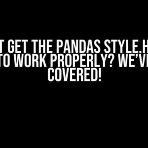 Can’t get the pandas style.hide() method to work properly? We’ve got you covered!