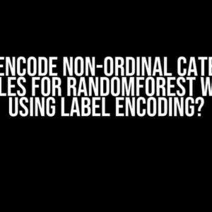 How to Encode Non-Ordinal Categorical Variables for RandomForest without Using Label Encoding?