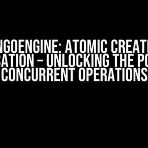 Mongoengine: Atomic Create or Modification – Unlocking the Power of Concurrent Operations