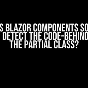 Why does Blazor Components sometimes does not detect the code-behind typed in the partial class?